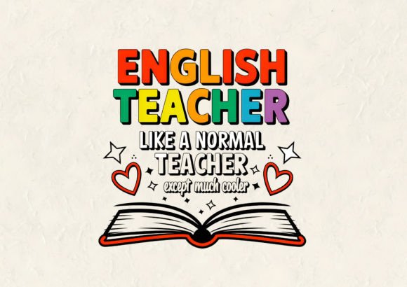 English Teacher Like a T-Shirt Design