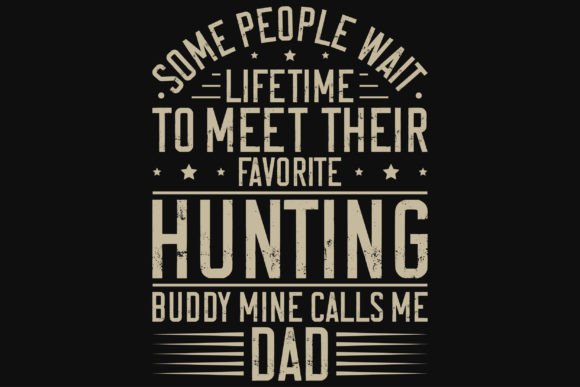 Hunting Dad Typography Tshirt Design Graphics