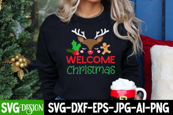 Welcome Christmas SVG Design: Graphics & T-Shirt Designs